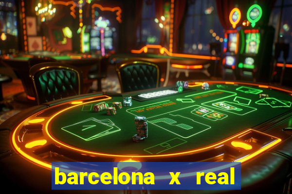 barcelona x real madrid ao vivo futemax